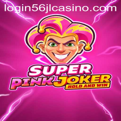 Exploring the Fascinating World of SuperPinkJoker and the 56jl Casino Login